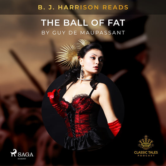 B. J. Harrison Reads The Ball of Fat – Ljudbok