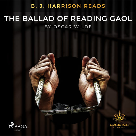 B. J. Harrison Reads The Ballad of Reading Gaol – Ljudbok