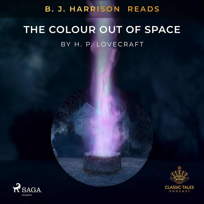 B. J. Harrison Reads The Colour Out of Space – Ljudbok