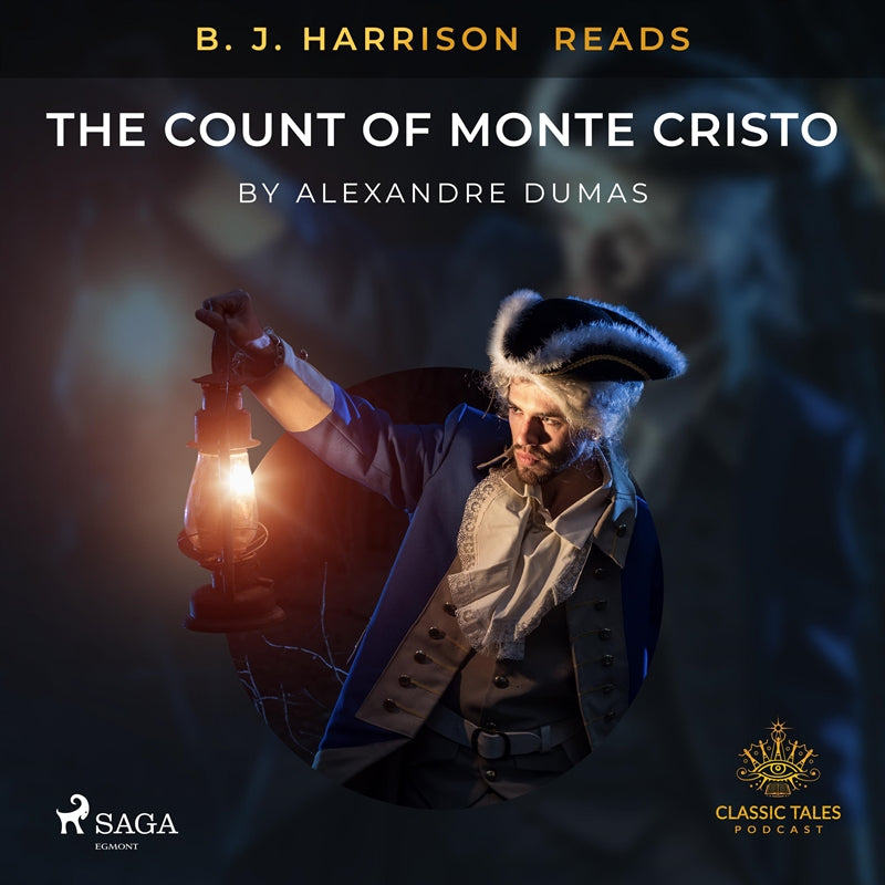 B. J. Harrison Reads The Count of Monte Cristo – Ljudbok