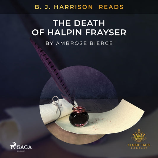B. J. Harrison Reads The Death of Halpin Frayser – Ljudbok