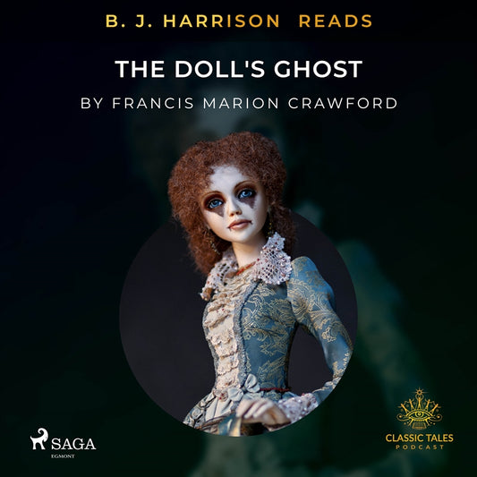 B. J. Harrison Reads The Doll's Ghost – Ljudbok