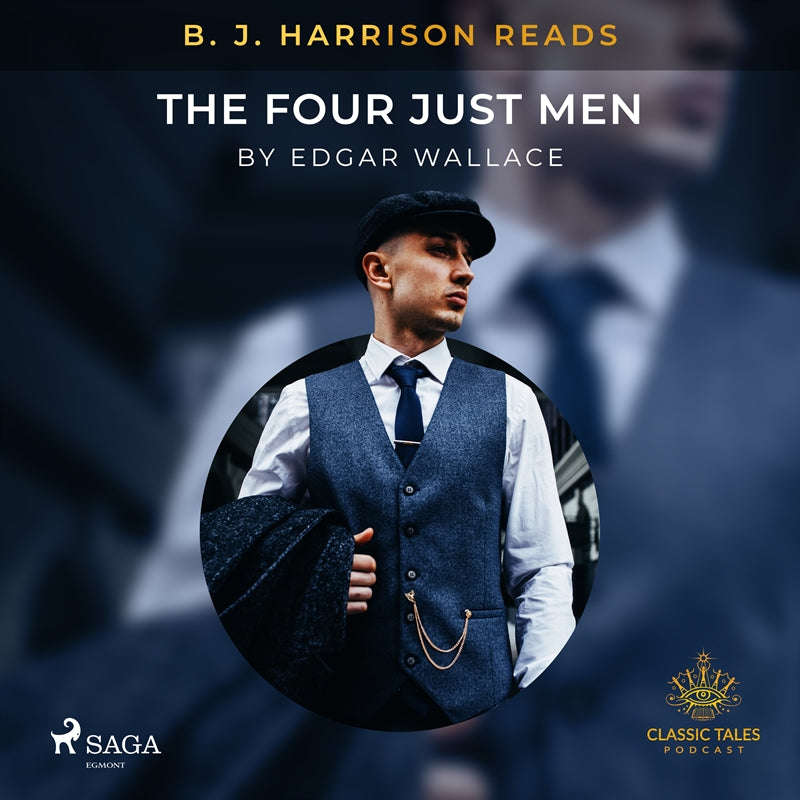 B. J. Harrison Reads The Four Just Men – Ljudbok