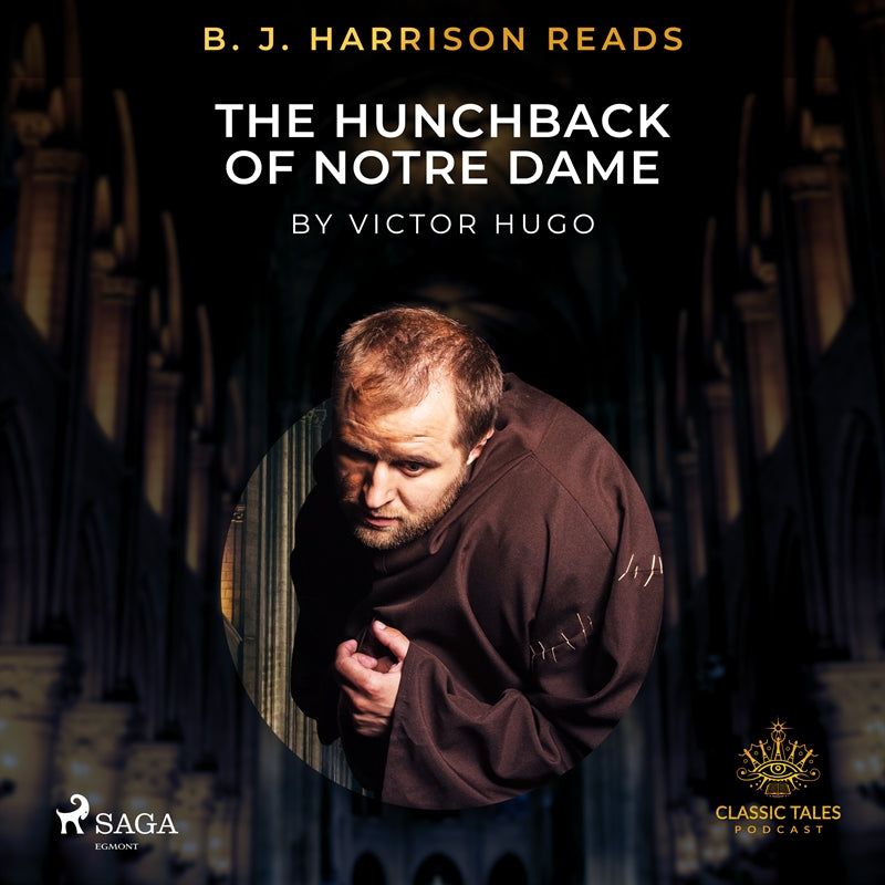 B. J. Harrison Reads The Hunchback of Notre Dame – Ljudbok