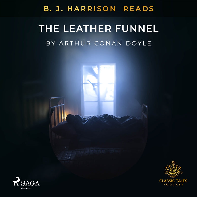 B. J. Harrison Reads The Leather Funnel – Ljudbok