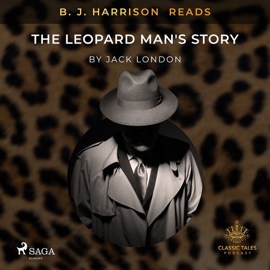 B. J. Harrison Reads The Leopard Man's Story – Ljudbok
