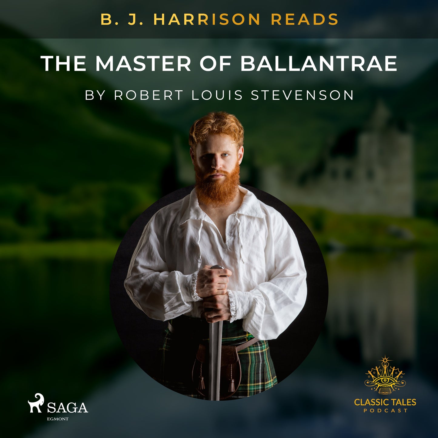 B. J. Harrison Reads The Master of Ballantrae – Ljudbok