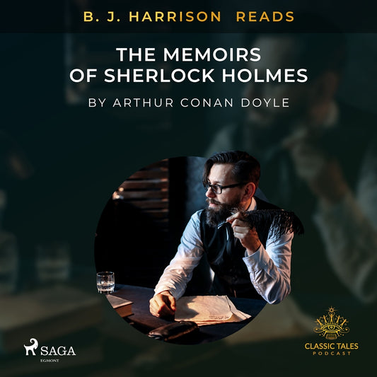 B. J. Harrison Reads The Memoirs of Sherlock Holmes – Ljudbok