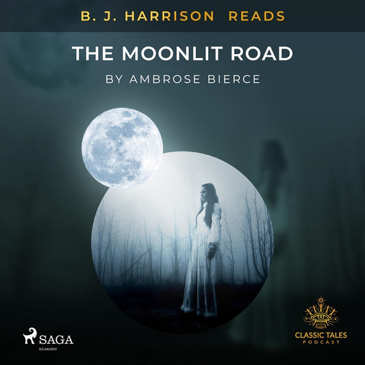 B. J. Harrison Reads The Moonlit Road – Ljudbok