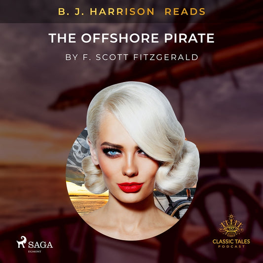 B. J. Harrison Reads The Offshore Pirate – Ljudbok