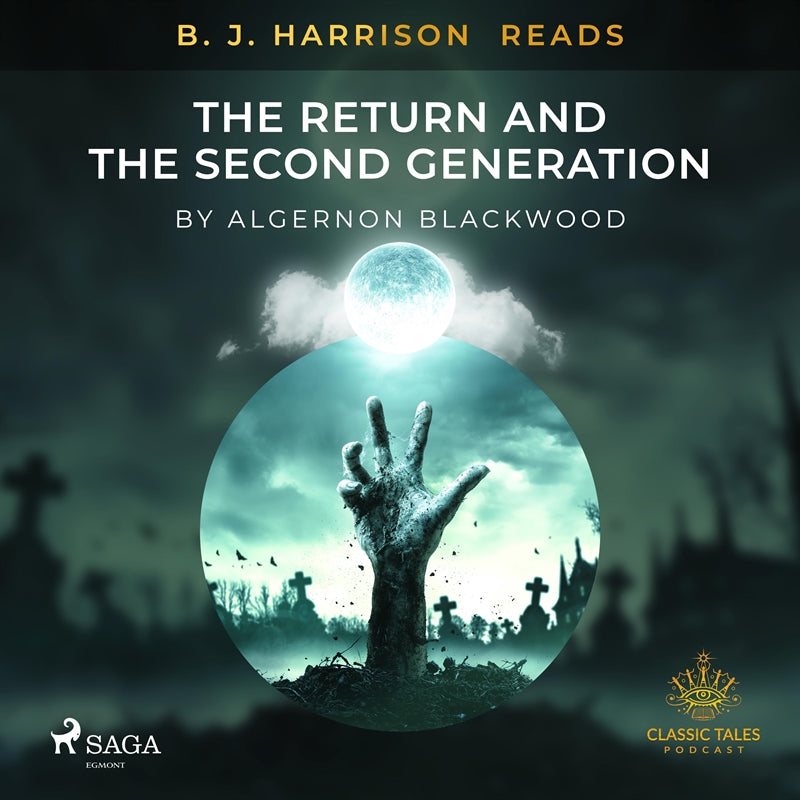 B. J. Harrison Reads The Return and The Second Generation – Ljudbok