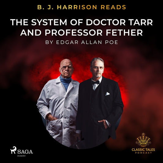B. J. Harrison Reads The System of Doctor Tarr and Professor Fether – Ljudbok