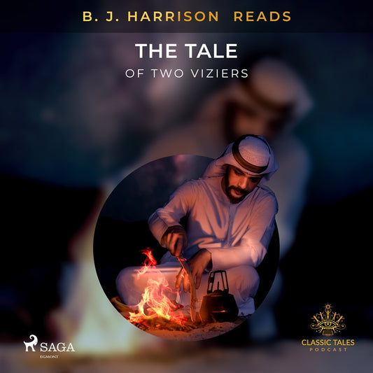 B. J. Harrison Reads The Tale of Two Viziers – Ljudbok