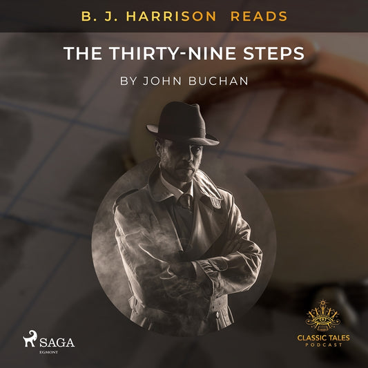 B. J. Harrison Reads The Thirty-Nine Steps – Ljudbok