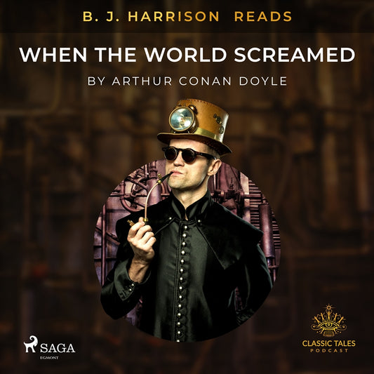 B. J. Harrison Reads When the World Screamed – Ljudbok