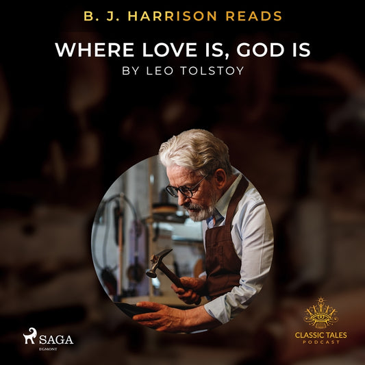 B. J. Harrison Reads Where Love Is, God Is – Ljudbok