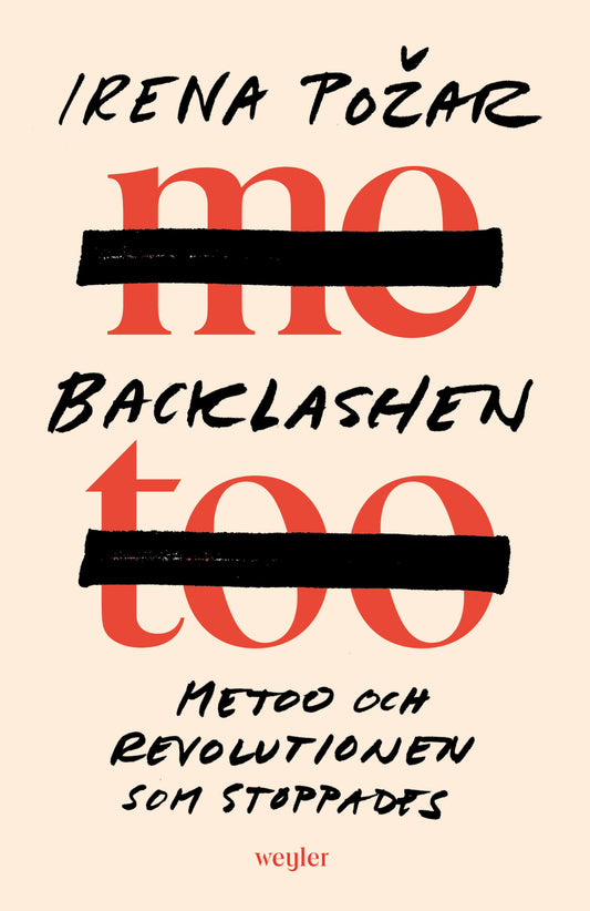 Backlashen : metoo och revolutionen som stoppades – E-bok