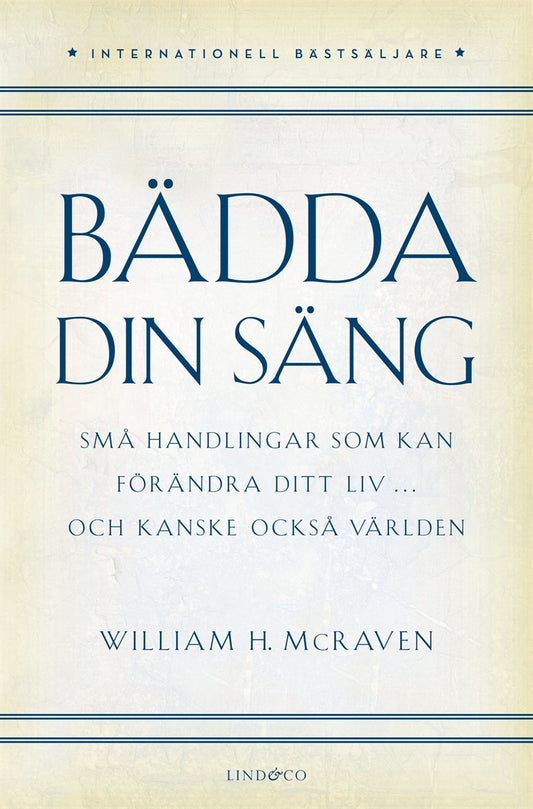 Bädda din säng : små handlingar som kan förändra ditt liv … – E-bok