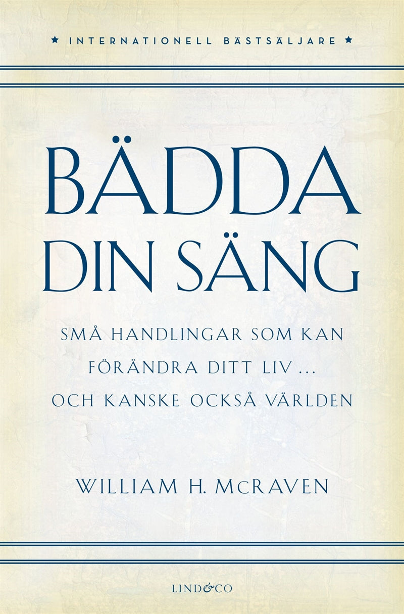 Bädda din säng : små handlingar som kan förändra ditt liv … – E-bok
