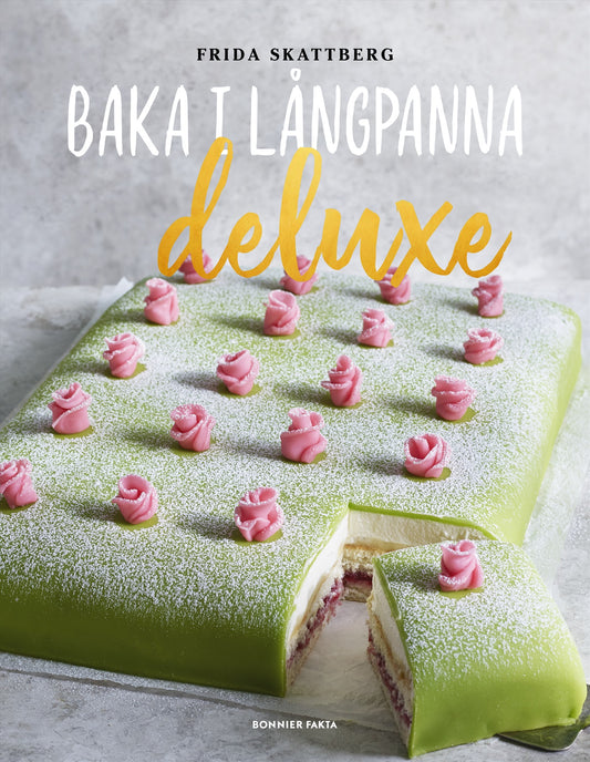Baka i långpanna deluxe – E-bok