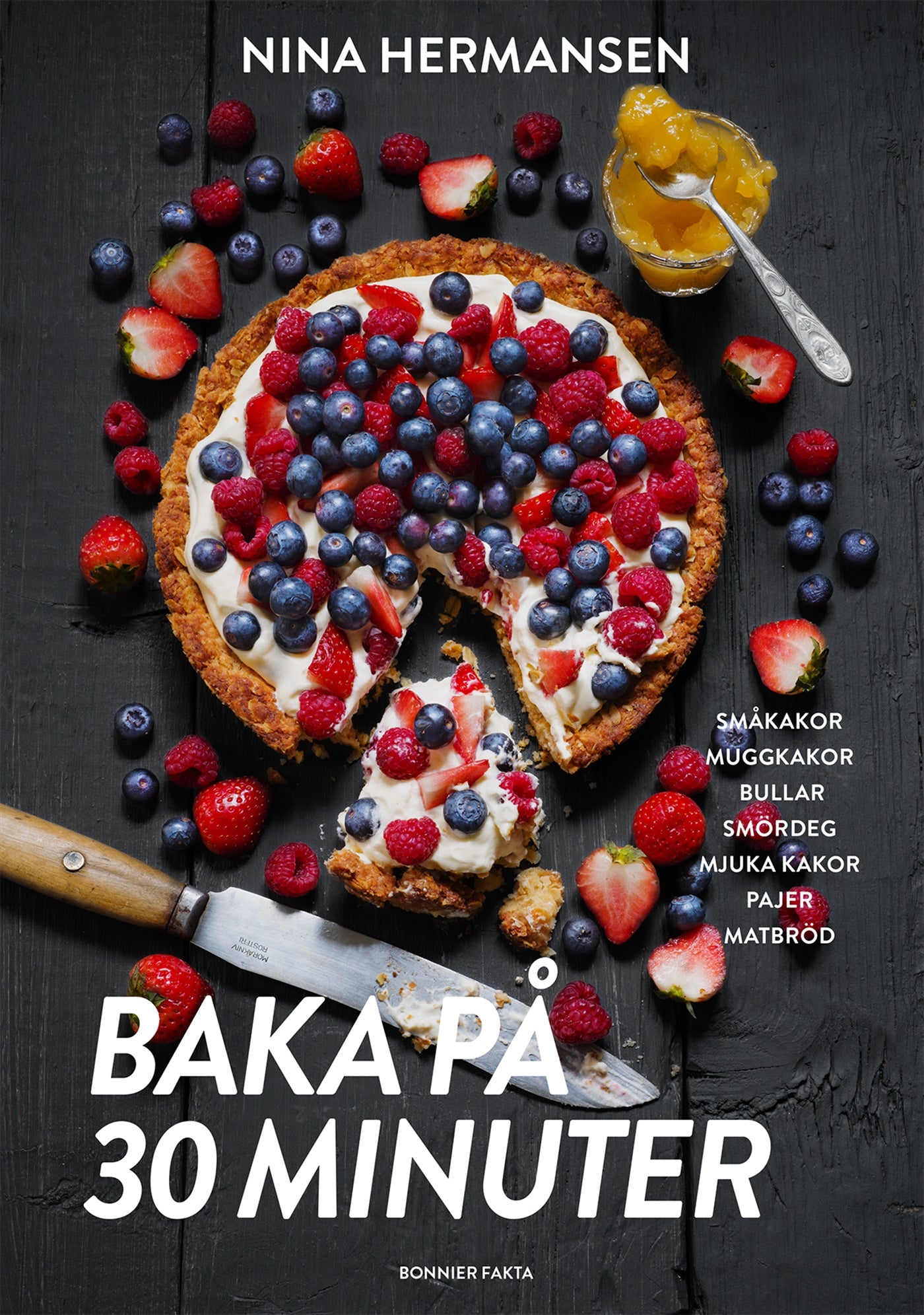 Baka på 30 minuter : underbara bakverk för fikasugna – E-bok