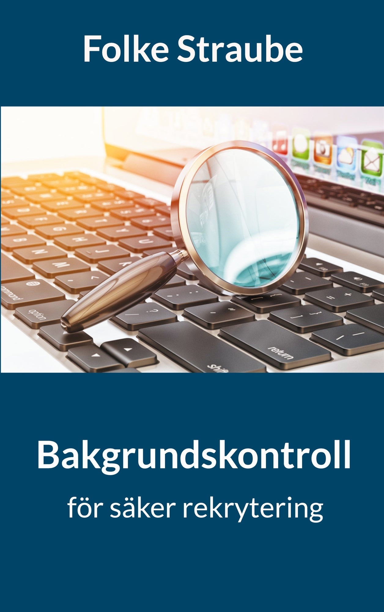 Bakgrundskontroll för säker rekrytering – E-bok