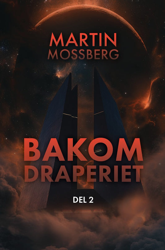 Bakom Draperiet. Del 2 – E-bok