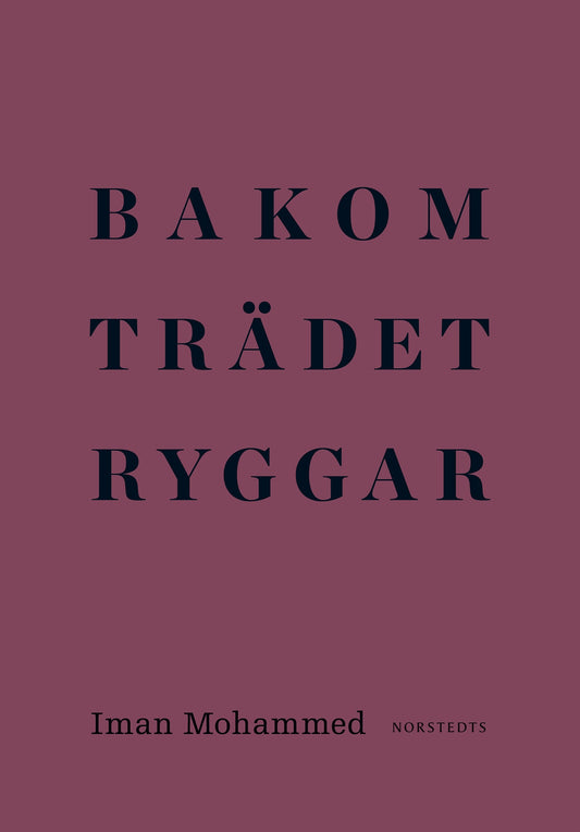 Bakom trädet ryggar – E-bok