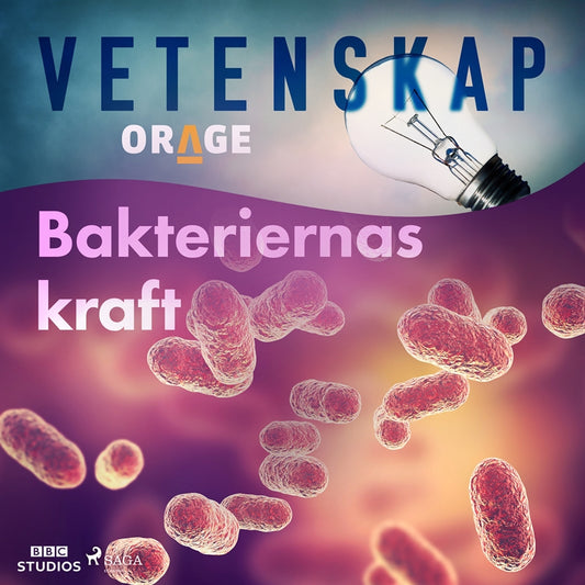 Bakteriernas kraft – Ljudbok