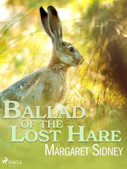 Ballad of the Lost Hare – E-bok