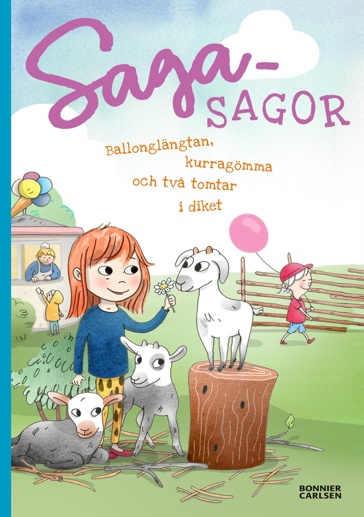 Ballonglängtan, kurragömma och två tomtar i diket – E-bok