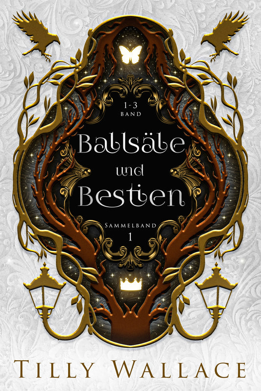 Ballsäle und Bestien: Sammelband 1 – E-bok