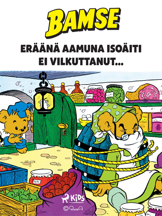 Bamse - Eräänä aamuna Isoäiti ei vilkuttanut... – E-bok