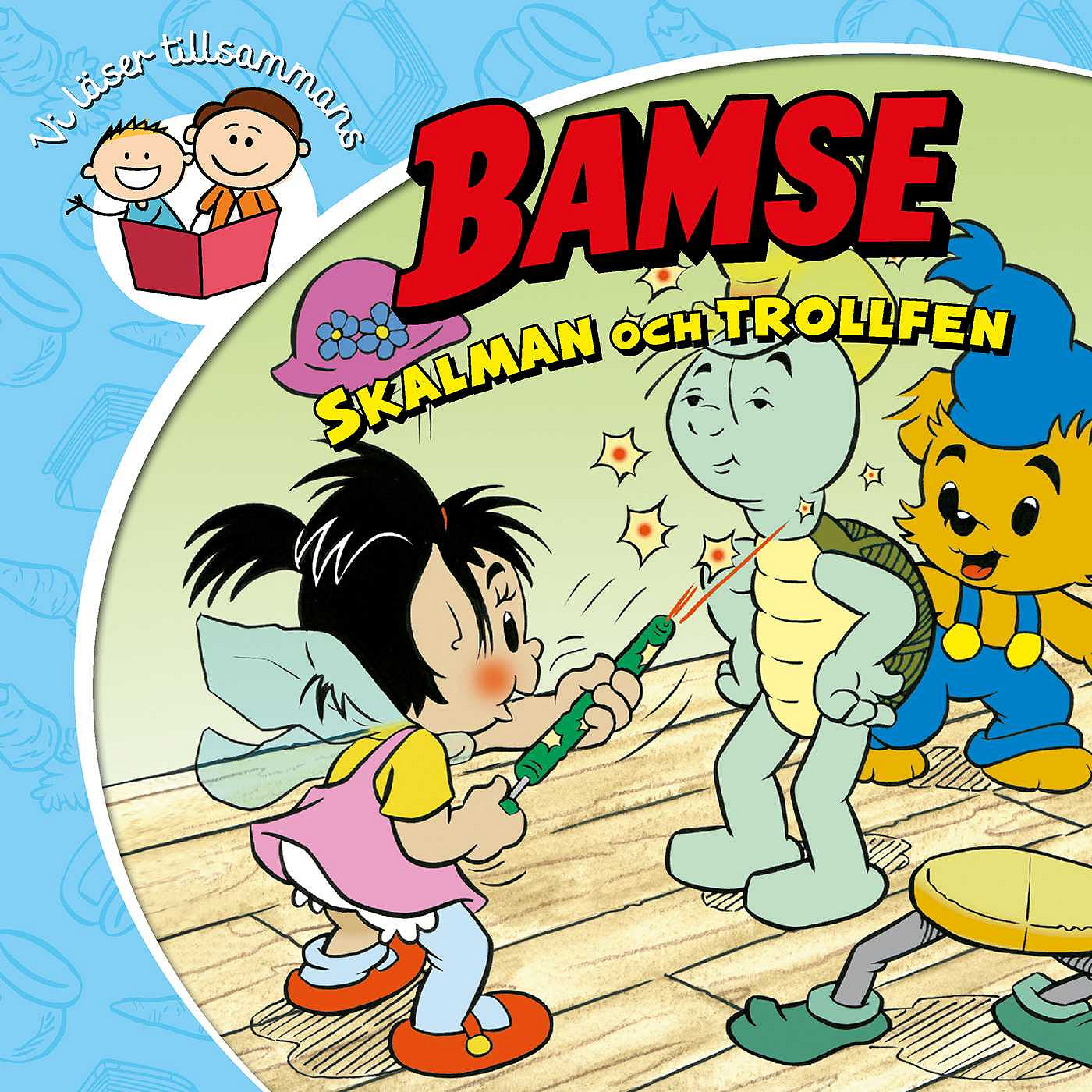 Bamse. Skalman och trollfen – Ljudbok
