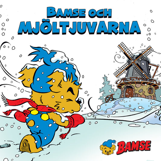 Bamse och mjöltjuvarna – Ljudbok