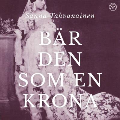 Bär den som en krona – Ljudbok