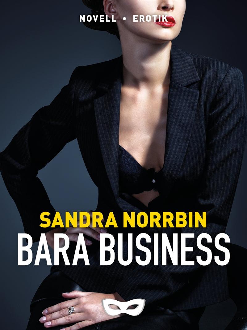 Bara business – E-bok