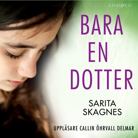 Bara en dotter: En sann historia – Ljudbok