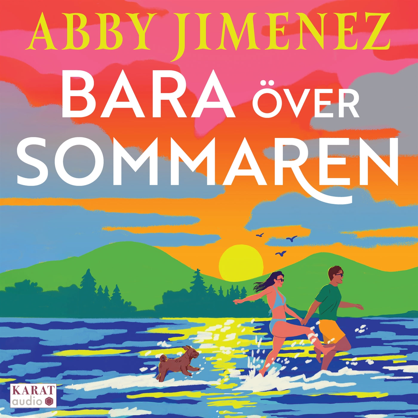 Bara över sommaren – Ljudbok