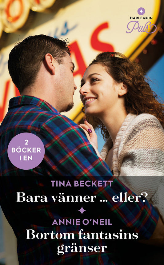 Bara vänner … eller? / Bortom fantasins gränser – E-bok
