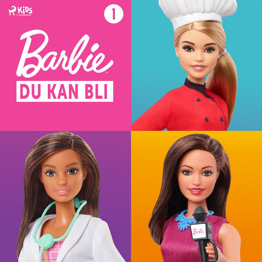 Barbie - Du kan bli - 1 – Ljudbok
