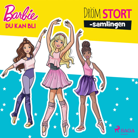 Barbie - Du kan bli - Dröm stort-samlingen – Ljudbok