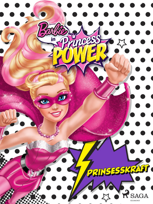Barbie - Prinsesskraft – E-bok