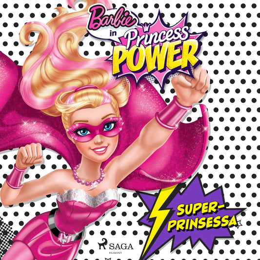 Barbie - Superprinsessa – Ljudbok