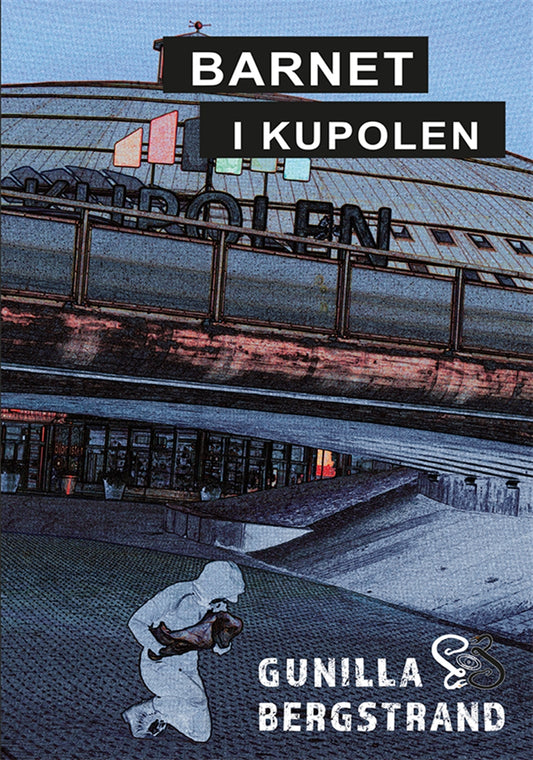 Barnet i Kupolen – E-bok