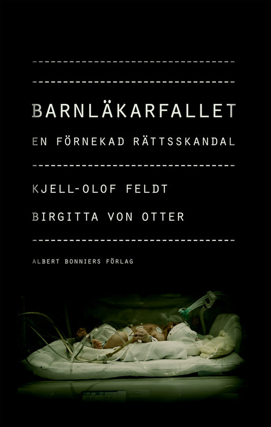 Barnläkarfallet : en förnekad rättsskandal – E-bok