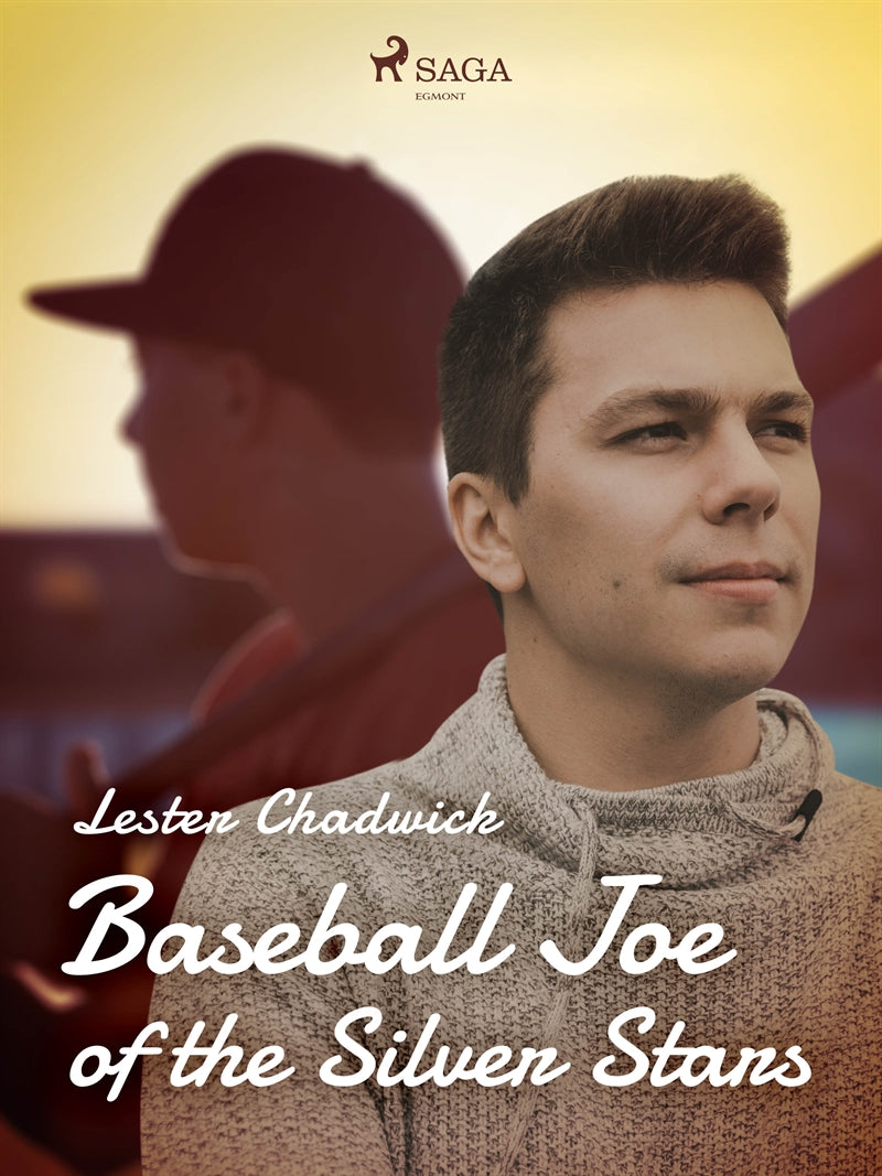 Baseball Joe of the Silver Stars – E-bok
