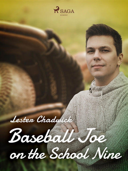 Baseball Joe on the School Nine – E-bok