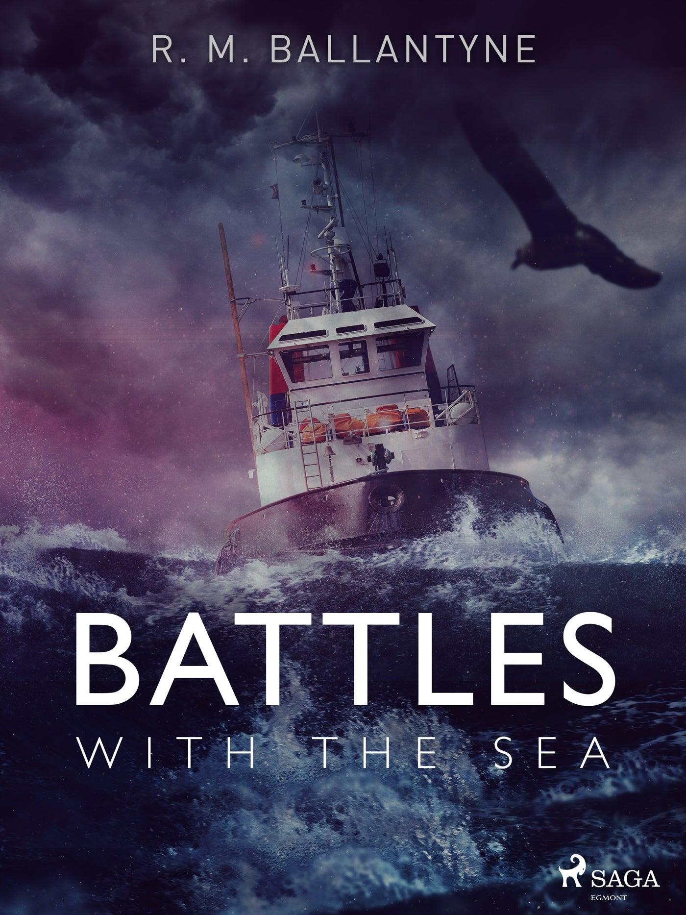 Battles with the Sea – E-bok