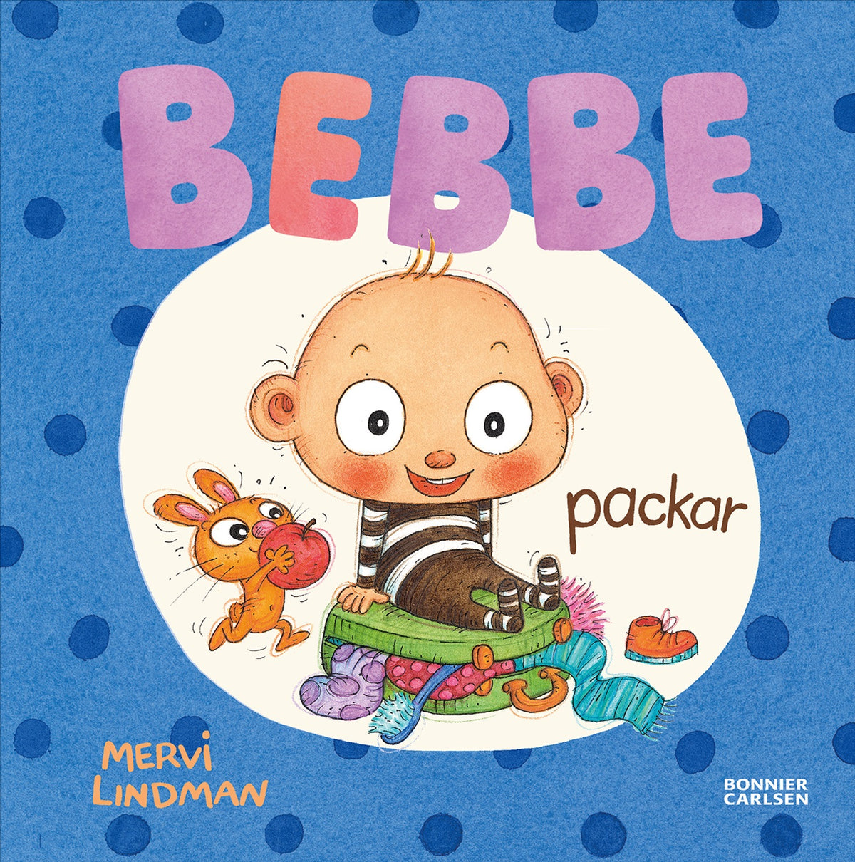Bebbe packar – E-bok